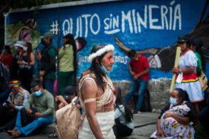 #QuitoWithoutMining, reads a message on a wall during a protest by Indigenous communities in Quito, Ecuador. The Escazú Agreement seeks to guarantee rights of access to information, public participation and justice in environmental matters (Image: Juan Diego Montenegro / Alamy)